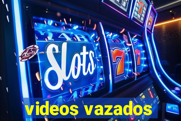 videos vazados